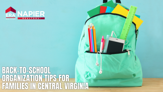 Back-to-School Organization Tips for Families in Central Virginia | Napier ERA